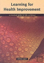Learning For Health Improvement