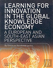 Learning For Innovation In The Global Knowledge Economy