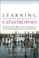 Learning From Catastrophes