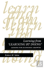 Learning From Learning By Doing