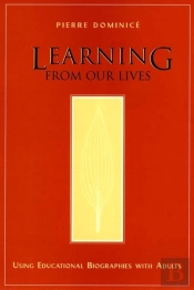 Learning From Our Lives