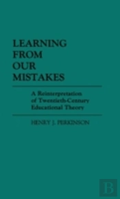 Learning From Our Mistakes