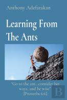 Learning From The Ants