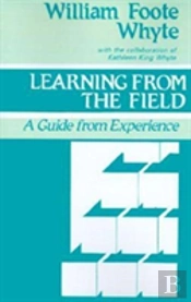 Learning From The Field