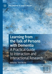 Learning From The Talk Of Persons With Dementia