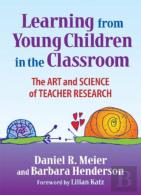 Learning From Young Children In The Classroom