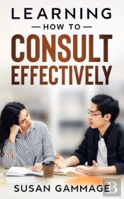 Learning How To Consult Effectively