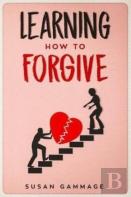 Learning How To Forgive