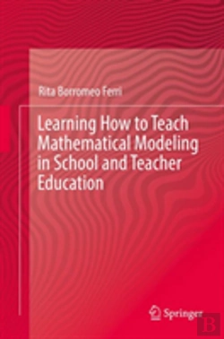 Bertrand.pt - Learning How To Teach Mathematical Modeling In School And Teacher Education
