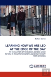 Learning How We Are Led At The Edge Of The Day