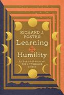 Learning Humility Â€“ A Year Of Searching For A Vanishing Virtue