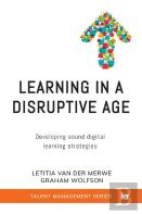 Learning In A Disruptive Age