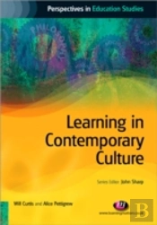 Learning In Contemporary Culture