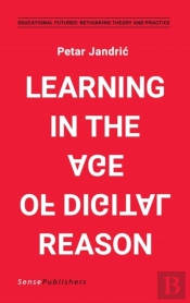 Learning In The Age Of Digital Reason