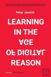 Learning In The Age Of Digital Reason