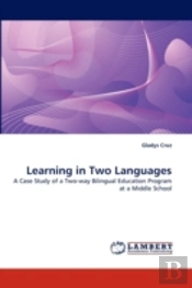 Learning In Two Languages