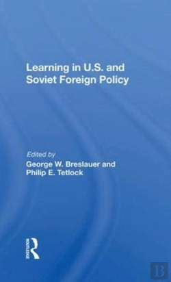 Bertrand.pt - Learning In U.S. And Soviet Foreign Policy