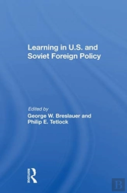 Bertrand.pt - Learning In U.S. And Soviet Foreign Policy