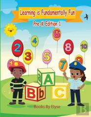 Learning Is Fundamentally Fun Pre-K  Edition 1