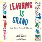 Learning Is Grand: And Other Poems  Amp