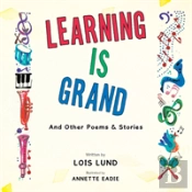 Learning Is Grand