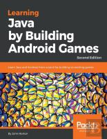 Learning Java By Building Android Games