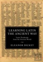 Learning Latin The Ancient Way