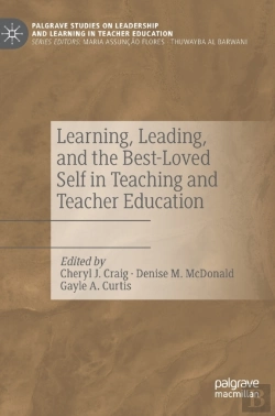Bertrand.pt - Learning, Leading, And The Best-Loved Self In Teaching And Teacher Education
