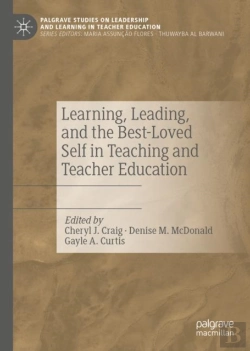 Bertrand.pt - Learning, Leading, And The Best-Loved Self In Teaching And Teacher Education