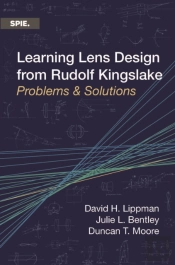 Learning Lens Design From Rudolf Kingslake