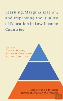 Bertrand.pt - Learning, Marginalization, And Improving The Quality Of Education In Low-Income Countries