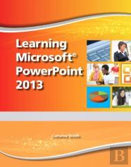 Learning Microsoft Powerpoint 2013 - Cte/School