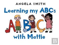Learning My Abcs With Mattie