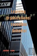 Learning Organizational Economic Behavior