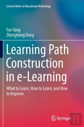 Learning Path Construction In E-Learning