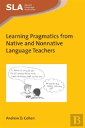 Learning Pragmatics From Native And Nonnative Language Teachers
