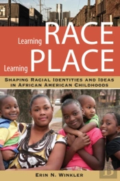 Learning Race, Learning Place