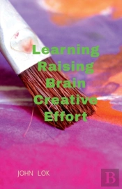 Learning Raising Brain Creative Effort