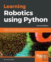 Learning Robotics Using Python
