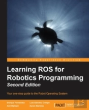 Learning Ros For Robotics Programming - Second Edition