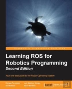 Bertrand.pt - Learning Ros For Robotics Programming - Second Edition