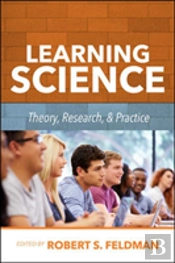 Learning Science: Theory, Research, And Practice