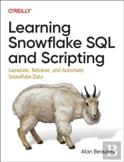 Learning Snowflake Sql And Scripting