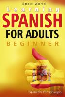 Learning Spanish For Adults Beginners