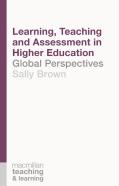 Learning, Teaching And Assessment In Higher Education