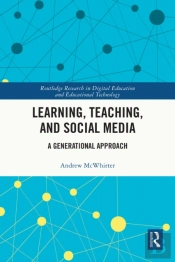 Learning, Teaching, And Social Media