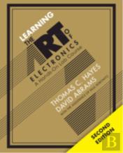 Learning The Art Of Electronics
