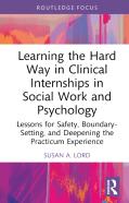 Learning The Hard Way In Clinical Internships In Social Work And Psychology