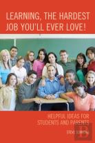 Learning, The Hardest Job You'Ll Ever Love!