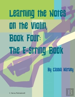 Bertrand.pt - Learning The Notes On The Violin, Book Four, The E-String Book